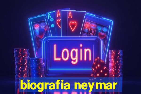 biografia neymar