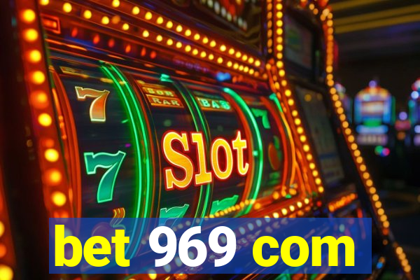 bet 969 com