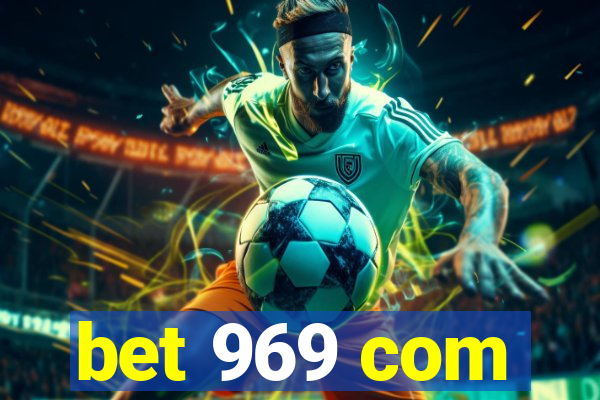 bet 969 com