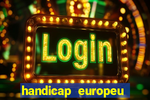 handicap europeu empate - 1