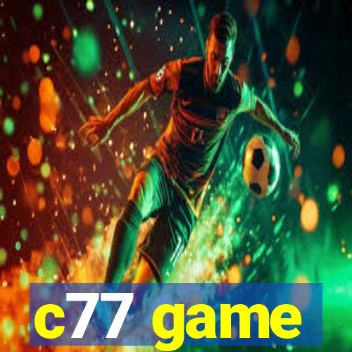 c77 game