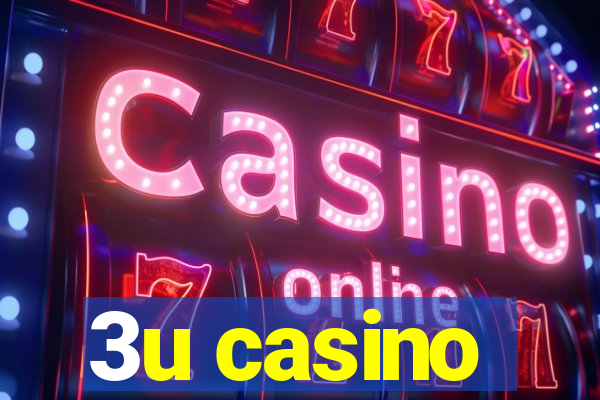 3u casino