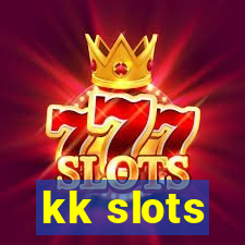 kk slots