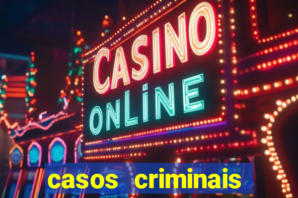 casos criminais para ler pdf