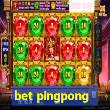 bet pingpong