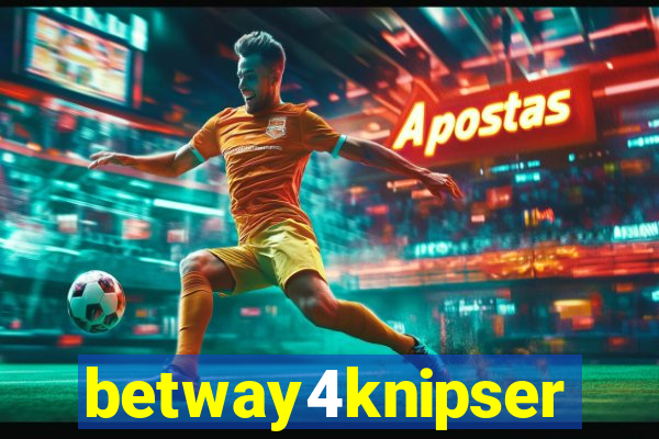 betway4knipser