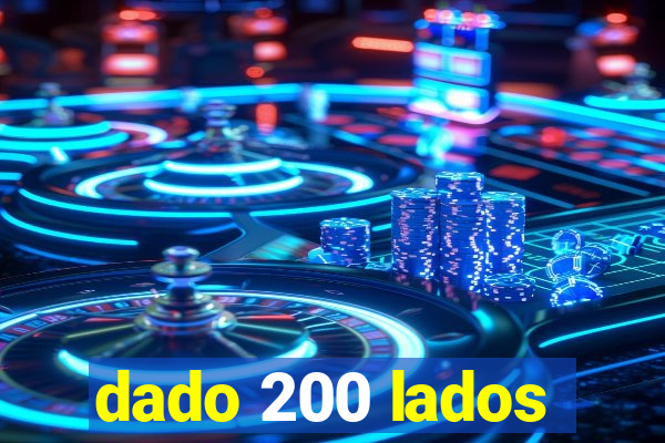 dado 200 lados