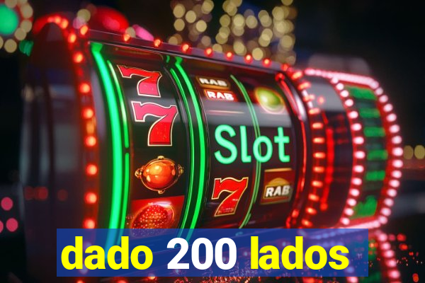 dado 200 lados