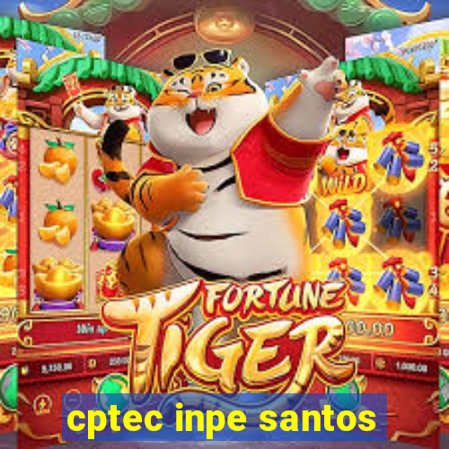 cptec inpe santos