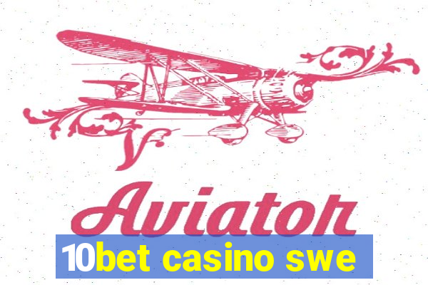 10bet casino swe