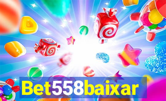 Bet558baixar