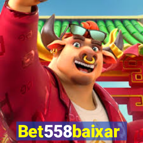 Bet558baixar