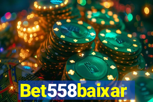 Bet558baixar