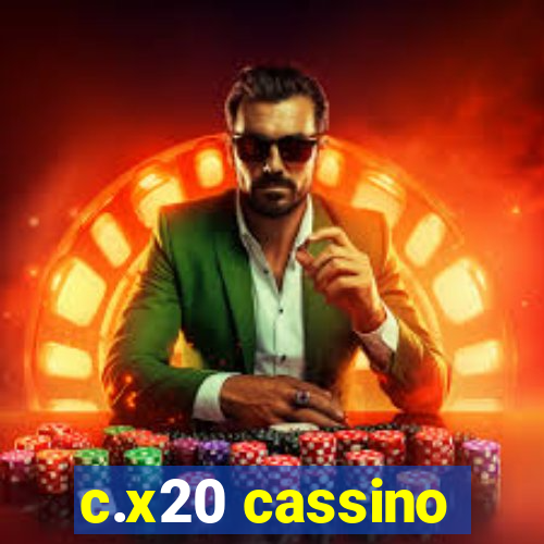 c.x20 cassino