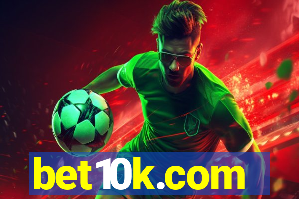 bet10k.com