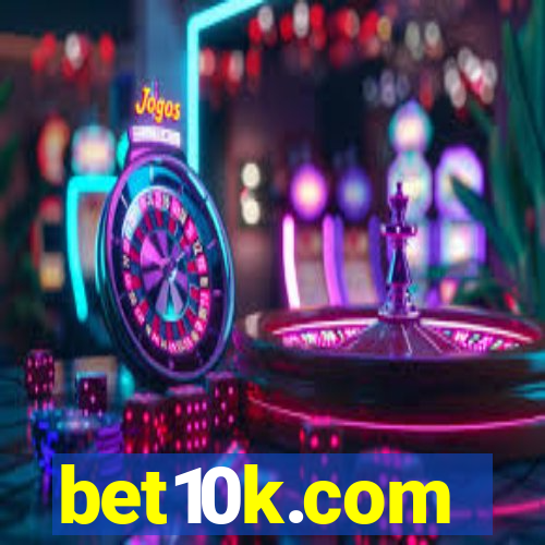 bet10k.com