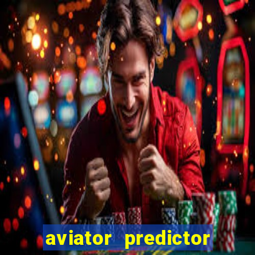 aviator predictor v4.0 activation code free