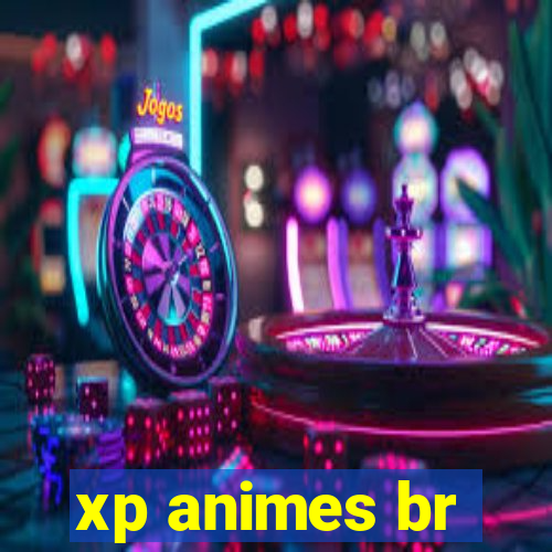 xp animes br