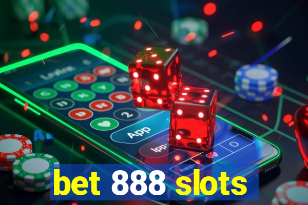 bet 888 slots