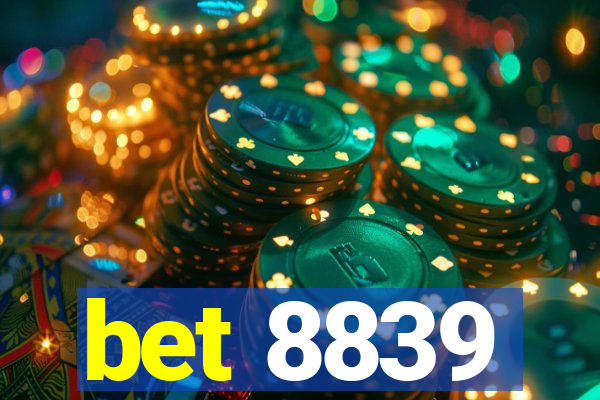 bet 8839