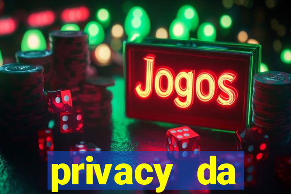 privacy da pipokinha gratis