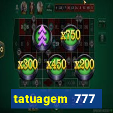 tatuagem 777 significado no crime