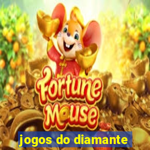 jogos do diamante