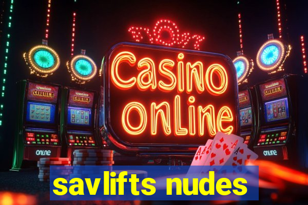 savlifts nudes