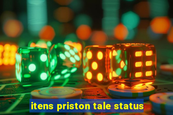 itens priston tale status