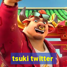 tsuki twitter