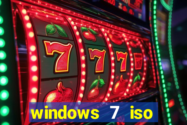 windows 7 iso download 32 bits pt-br