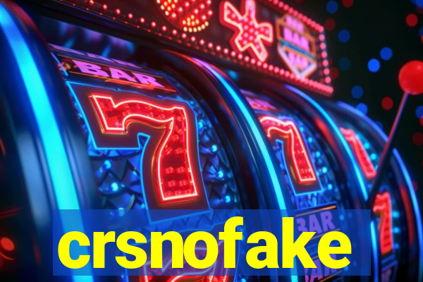 crsnofake