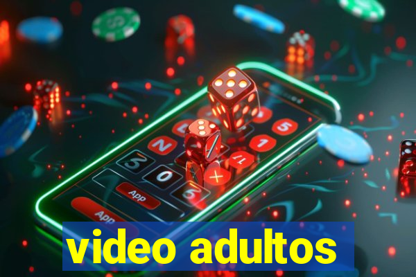 video adultos