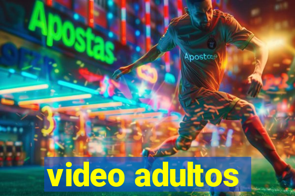 video adultos