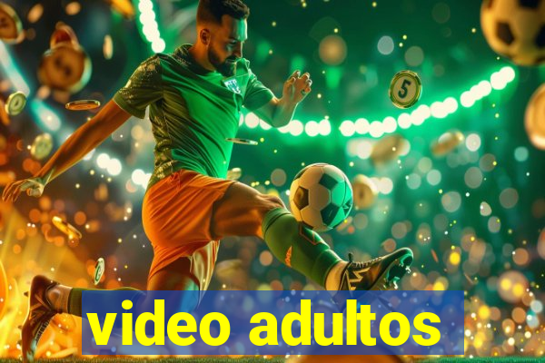 video adultos