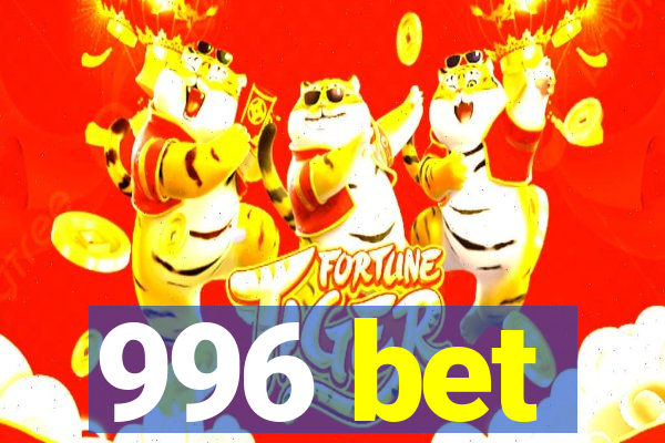 996 bet