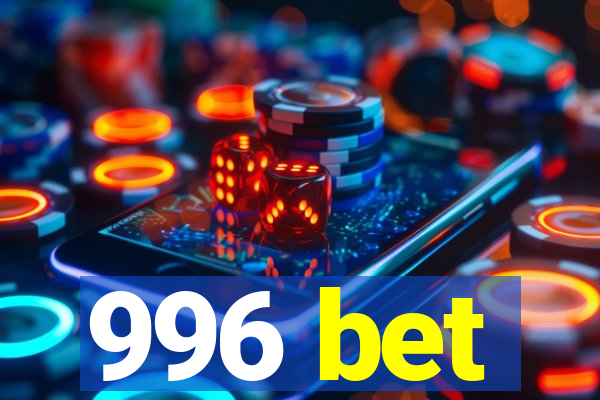 996 bet