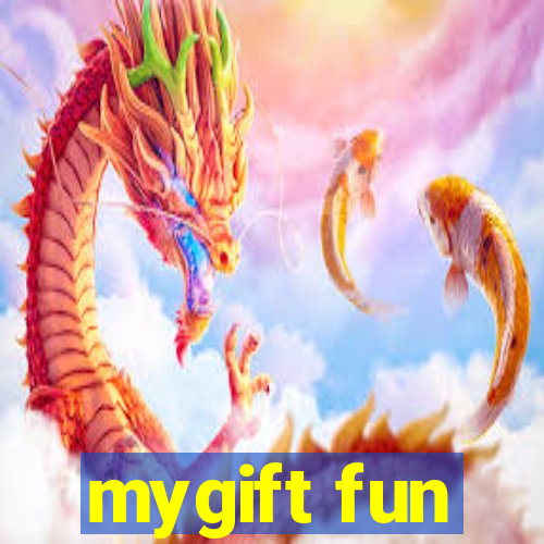 mygift fun