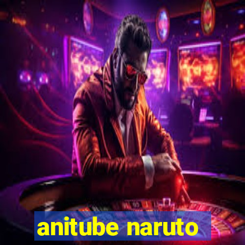 anitube naruto