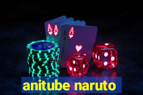 anitube naruto