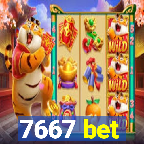 7667 bet