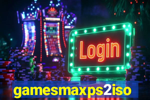 gamesmaxps2iso