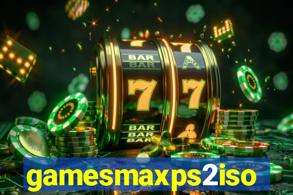 gamesmaxps2iso