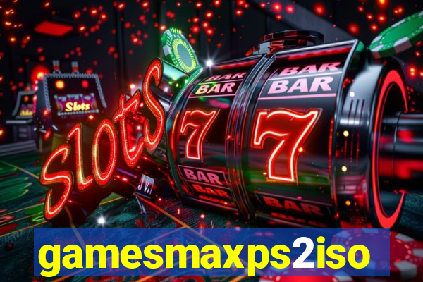 gamesmaxps2iso