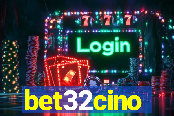 bet32cino