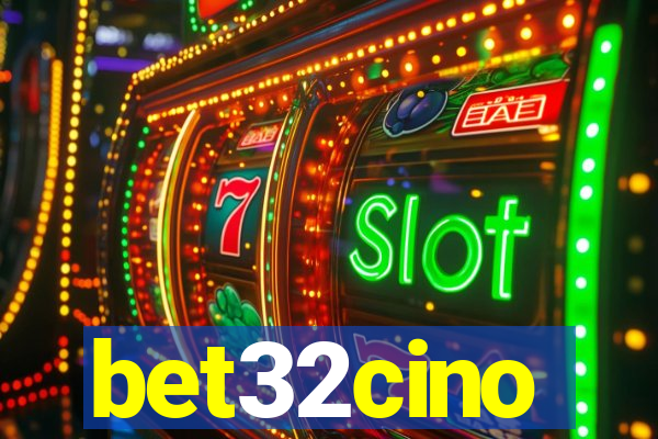 bet32cino