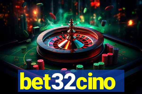 bet32cino