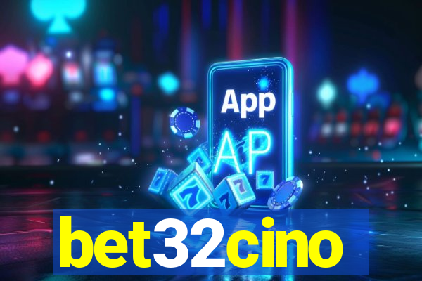 bet32cino