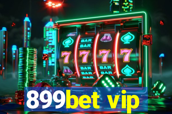 899bet vip