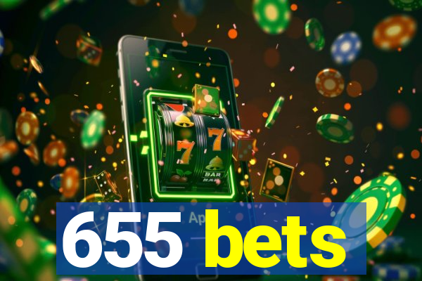 655 bets